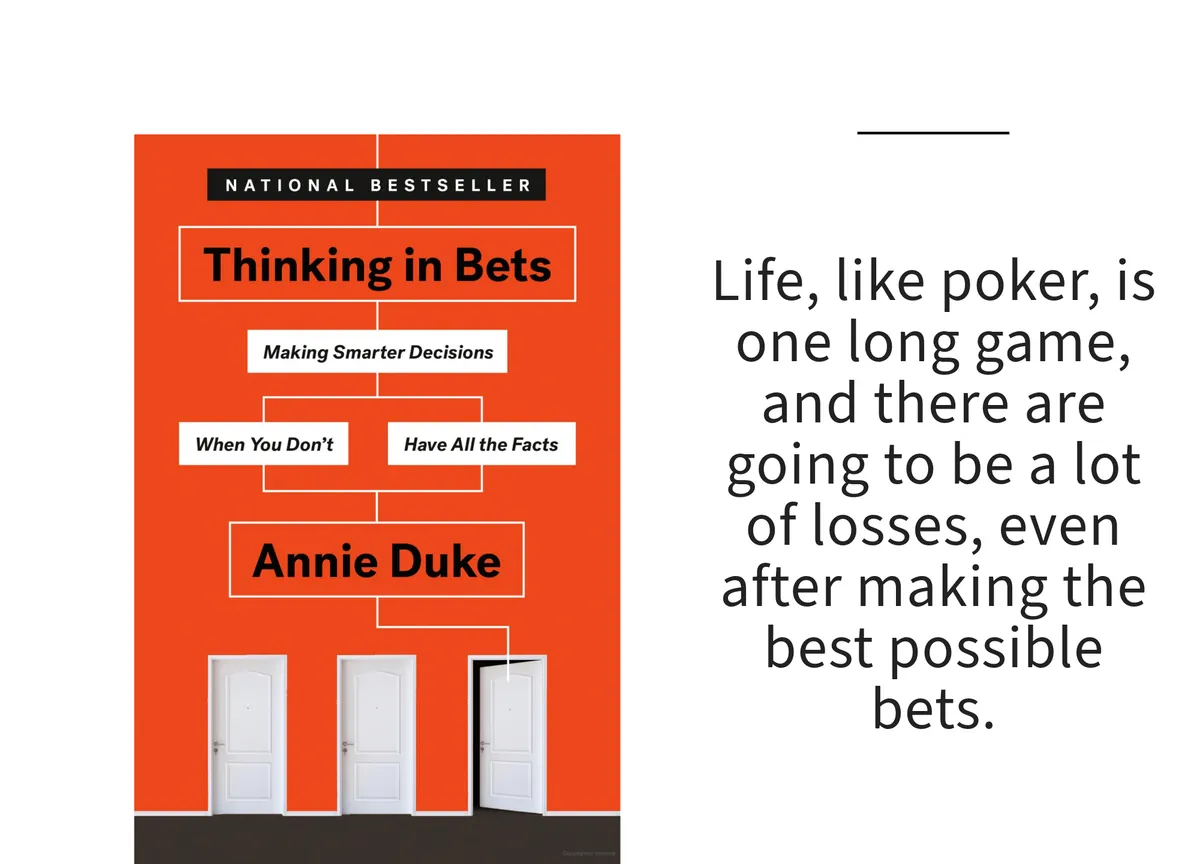 Card: the cover of Thinking in Bets by Annie Duke, with a line set beside it.