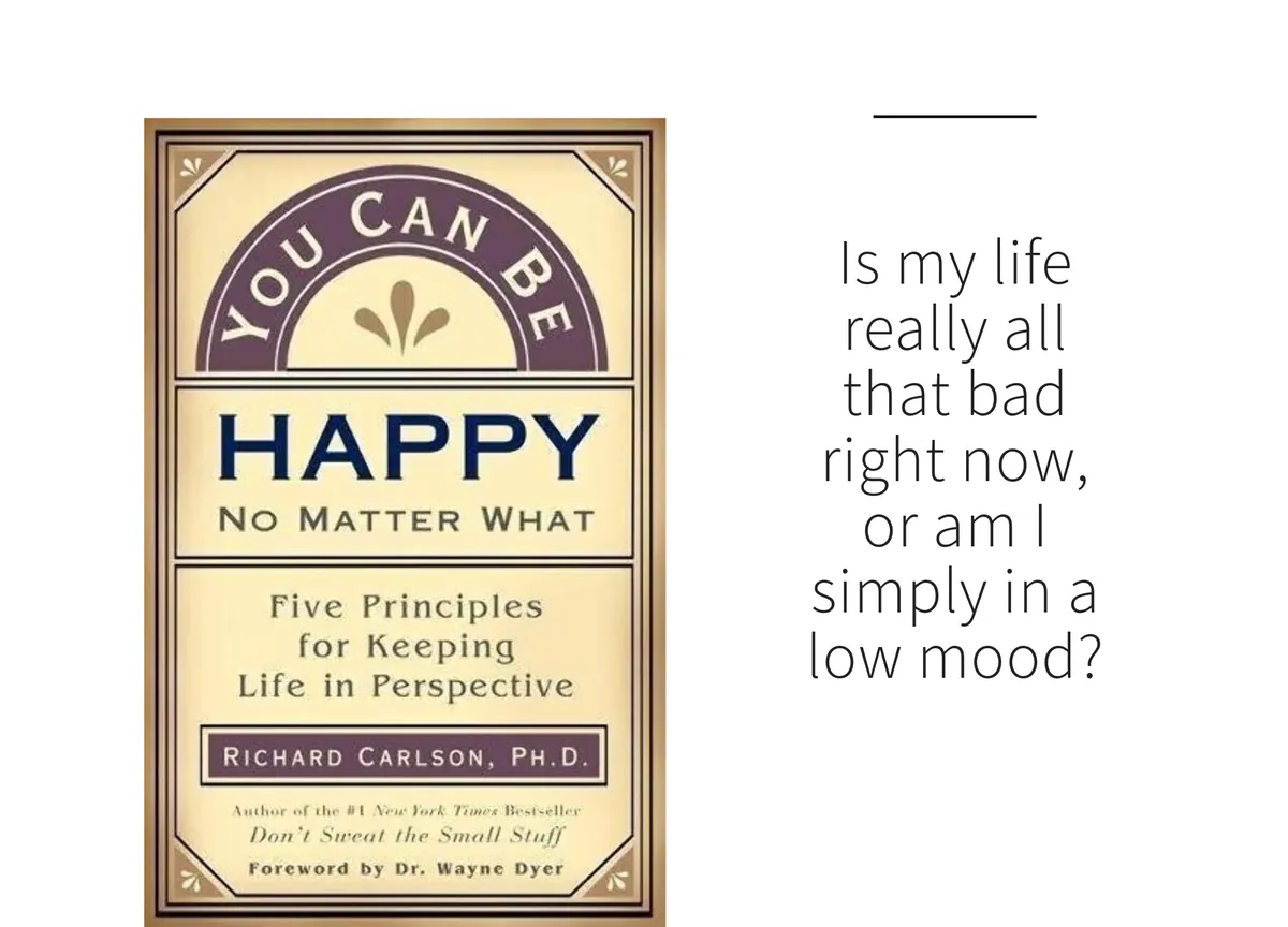 Card: the cover of You Can Be Happy No Matter What by Richard Carlson, Ph.D., with a line set beside it.